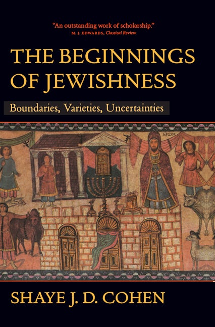 Book cover image for The Beginnings of Jewishness ISBN: 9780520226937